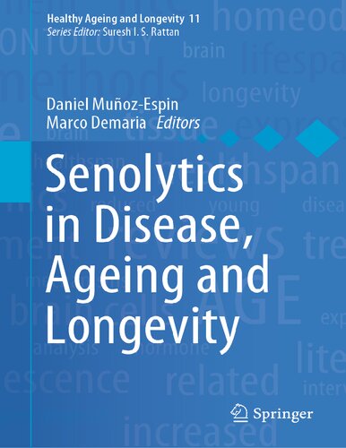 Senolytics In Disease Ageing And Longevity Daniel Munozespin
