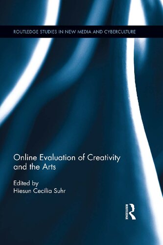Online Evaluation Of Creativity And The Arts Hiesun Cecilia Suhr Ed