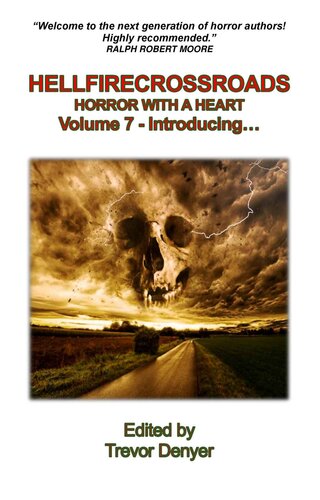 Hellfire Crossroads Denyer Trevor Moxam Erin Gardiner Colin Tyrrell Thomas Lawrence Krystal Miller Bryan Towse Mark Moran John Kovich Kira Messina J