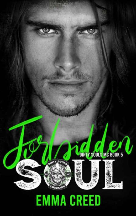 Forbidden Soul Dirty Souls Mc 5 1st Edition Emma Creed