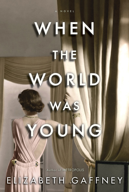 When The World Was Young Elizabeth Mallory Gaffney