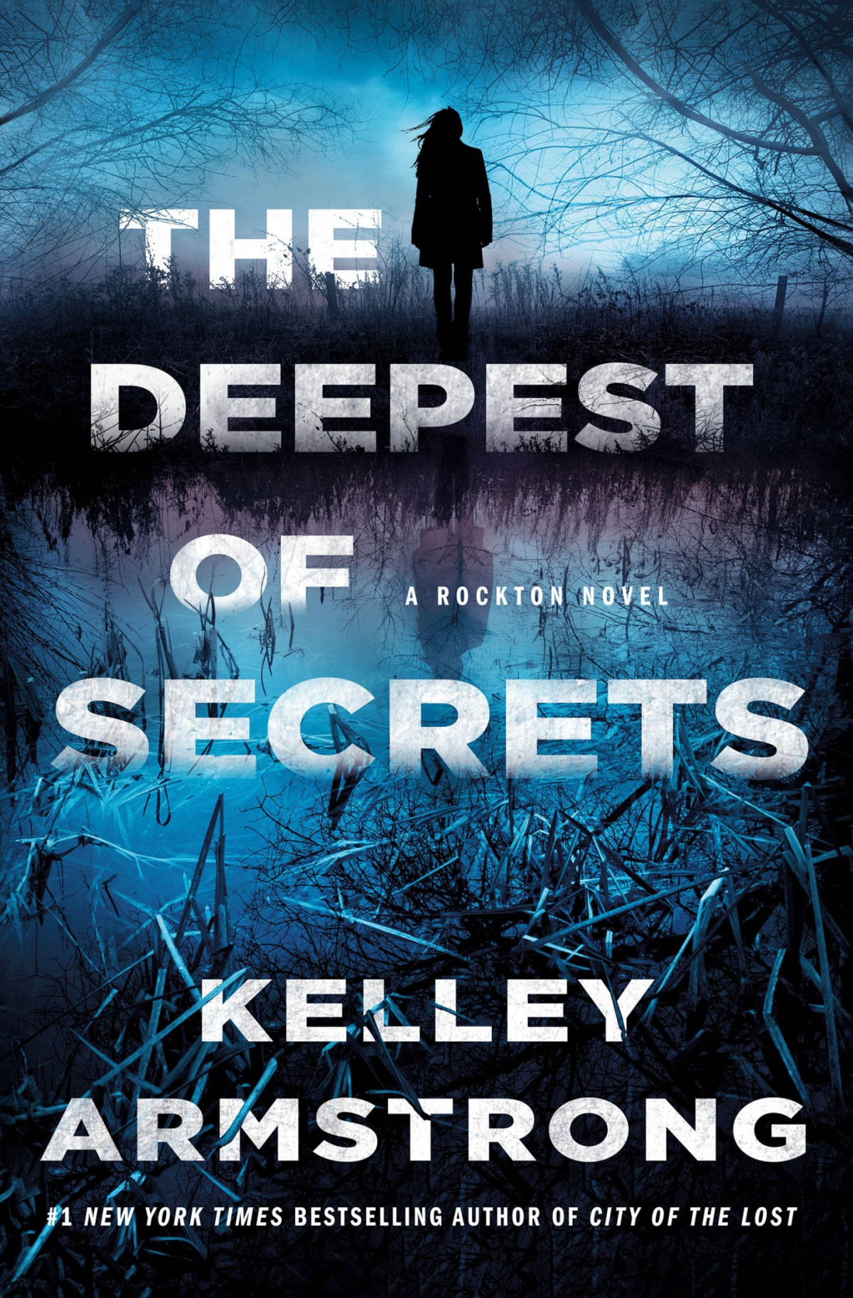 Casey Duncan 7 The Deepest Of Secrets A Rockton Novel Kelley Armstrong