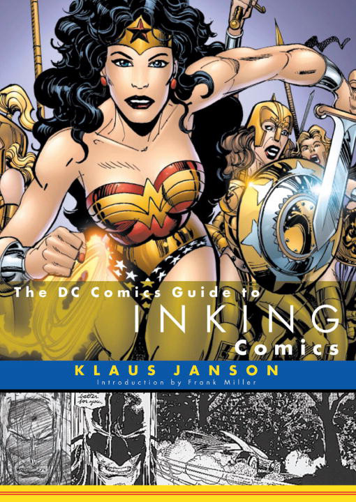 The Dc Comics Guide To Inking Comics Klaus Janson