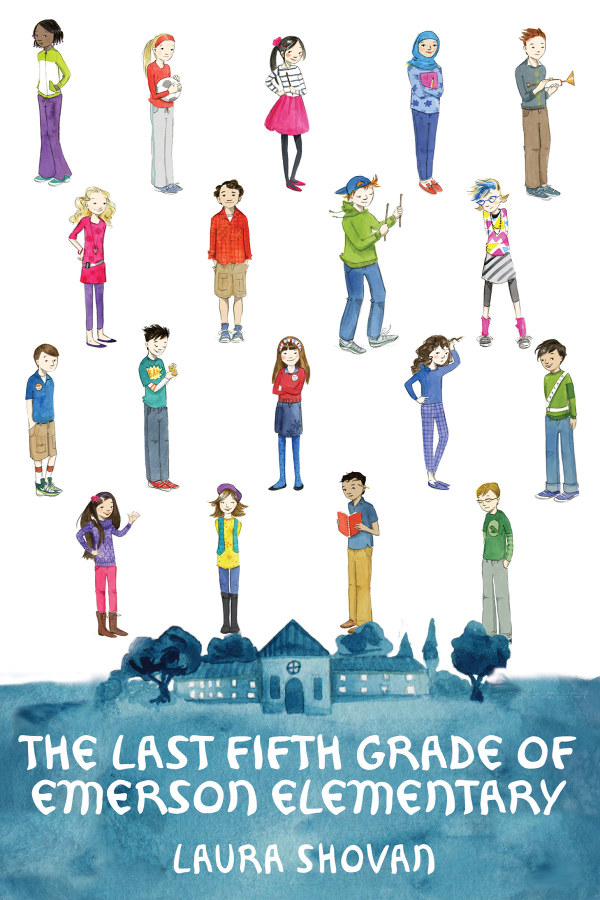 The Last Fifth Grade Of Emerson Elementary Laura Shovan