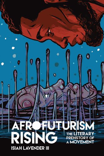 Afrofuturism Rising 1st Edition Isiah Lavender Iii