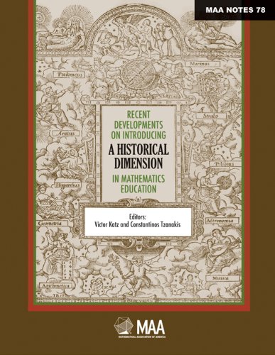Recent Developments On Introducing A Historical Dimension In Mathematics Education Uk Ed Victor J Katz Editor