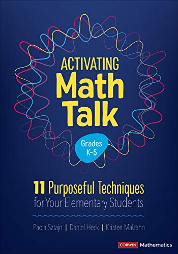 Activating Math Talk 11 Purposeful Techniques For Your Elementary Students Paola Sztajn