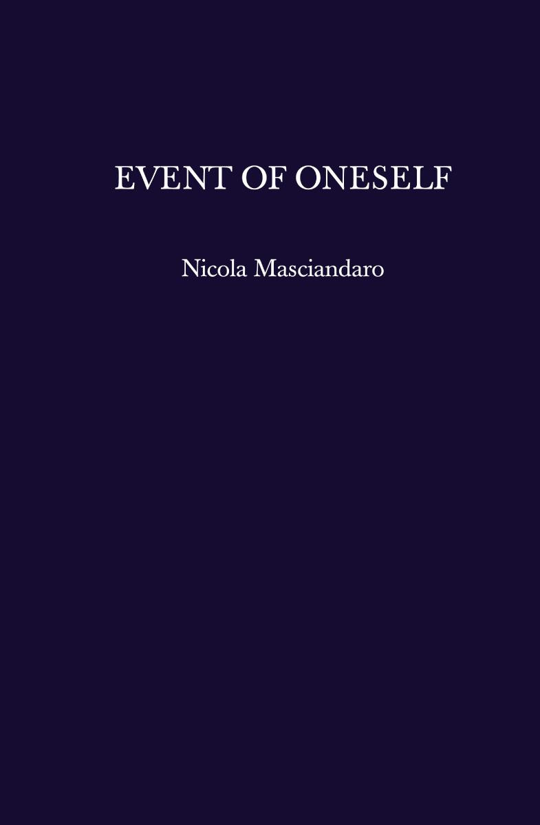 Event Of Oneself Nicola Masciandaro
