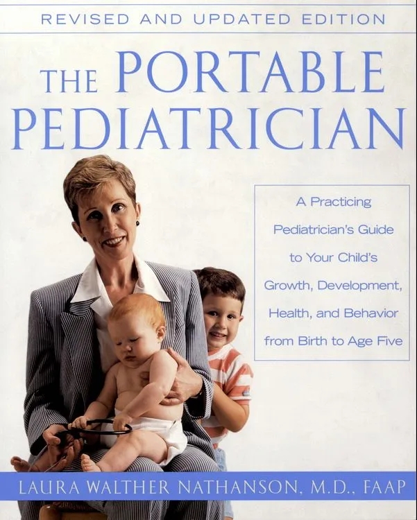 The Portable Pediatrician Second Edition 2nd Edition Laura W Nathanson