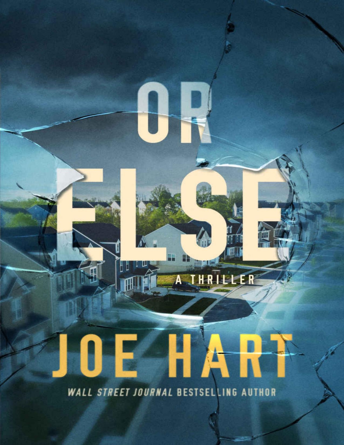 Or Else A Thriller Joe Hart