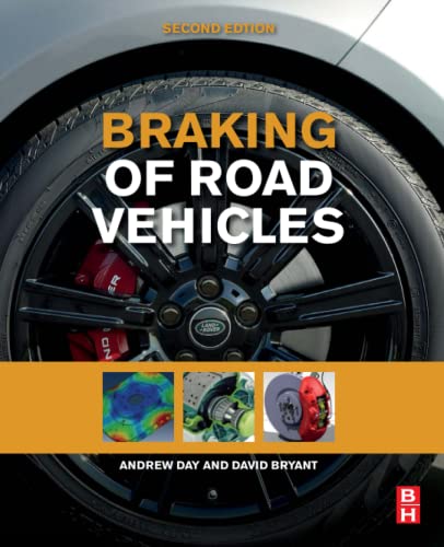 Braking Of Road Vehicles 2nd Edition 2nd Andrew J Day David Bryant