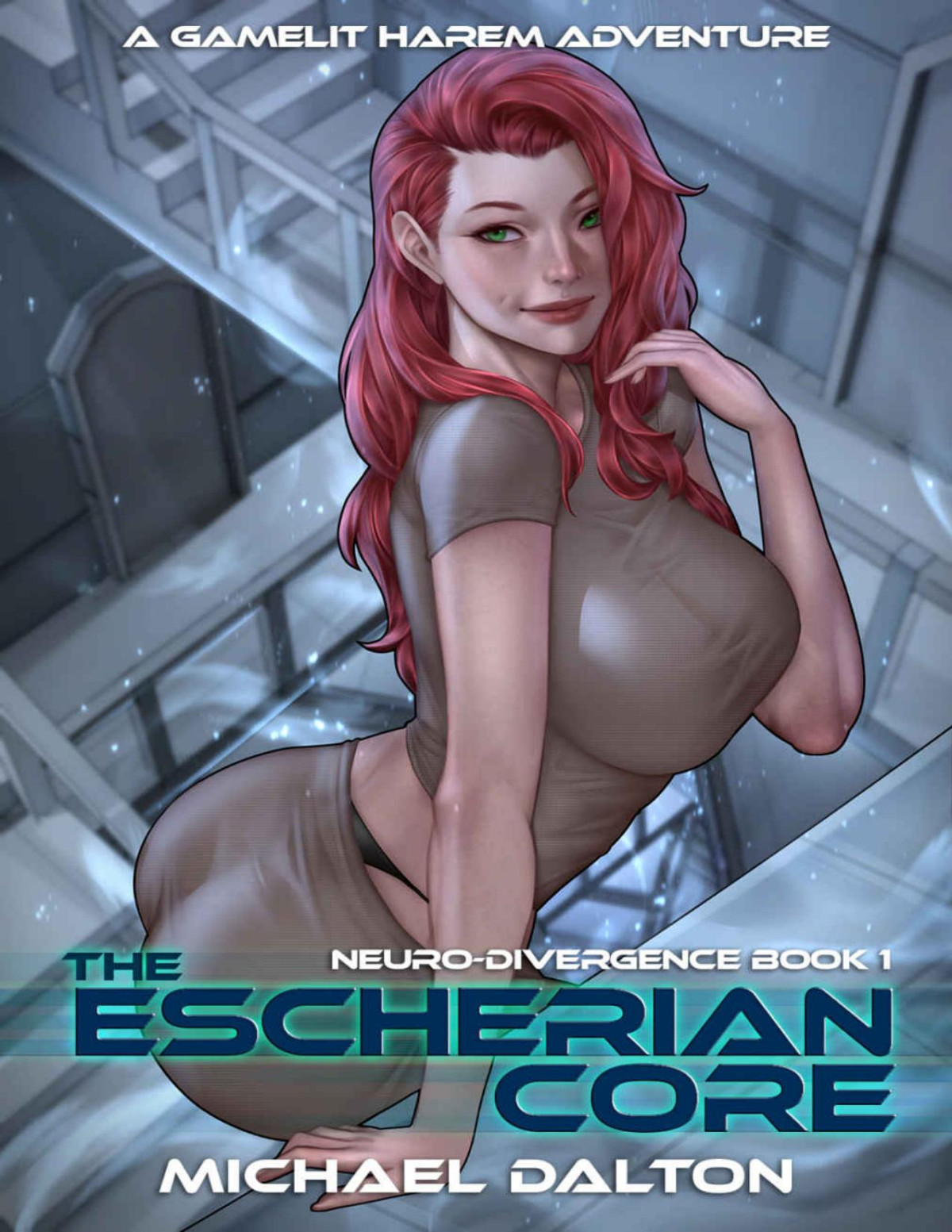 The Escherian Core A Dark Basebuilding Isekai Gamelit Adventure Neurodivergence Book 1 1st Edition Michael Dalton