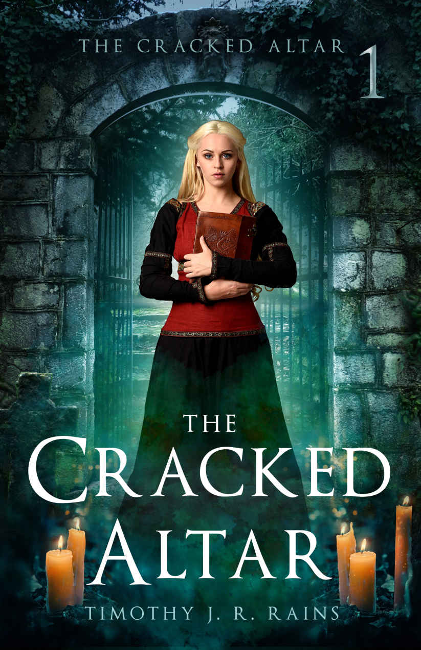 The Cracked Altar Timothy J R Rains