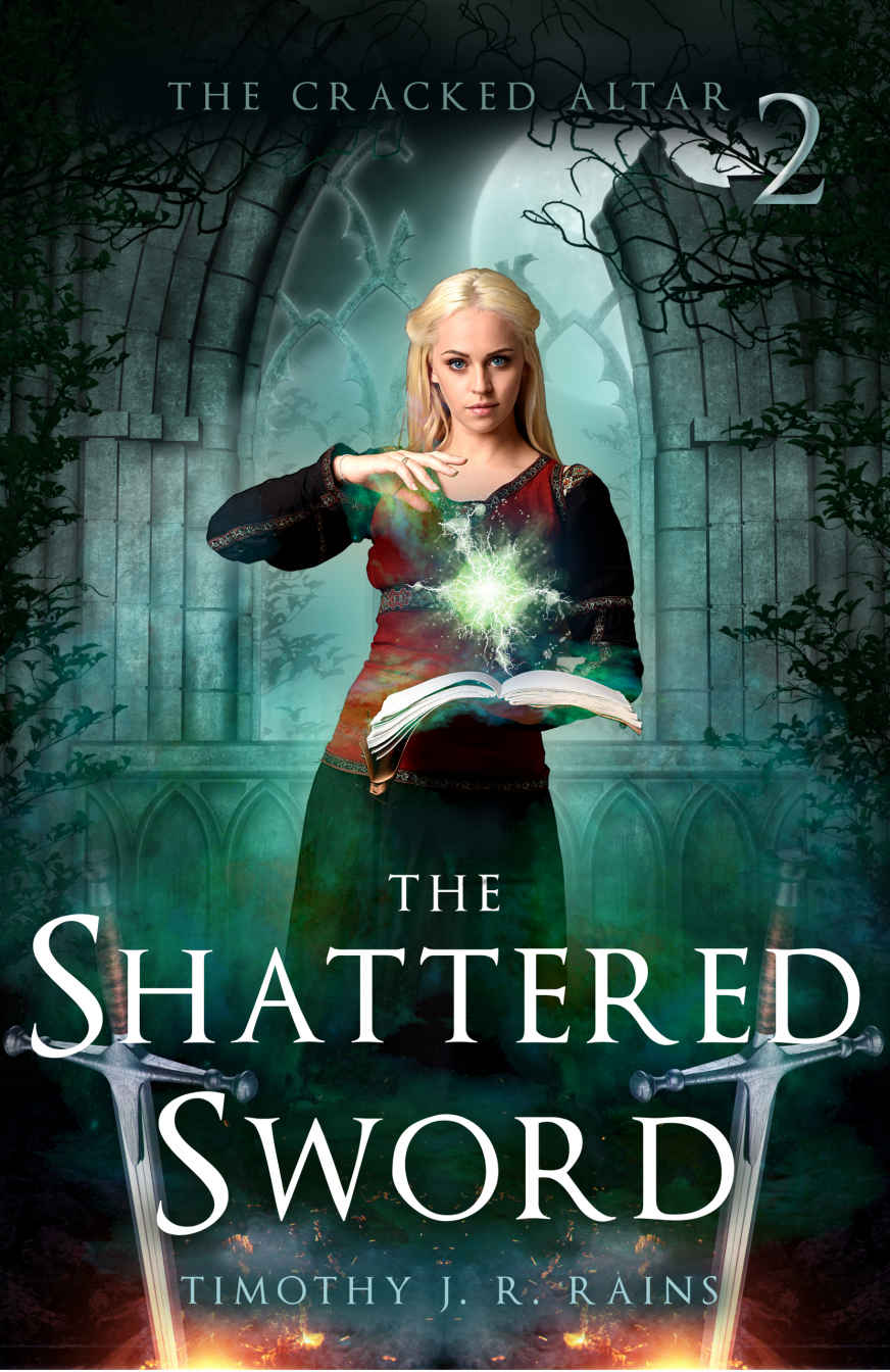 The Shattered Sword Timothy J R Rains