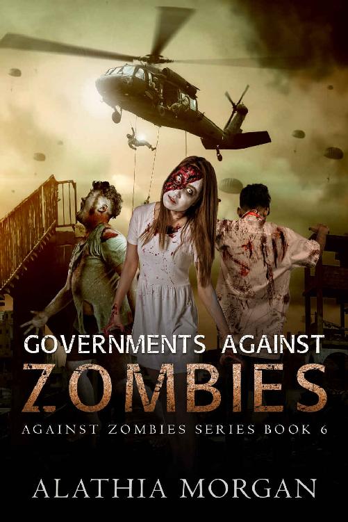 Governments Against Zombies Against Zombies 6 Alathia Morgan