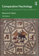 Comparative Psychology Evolution And Development Of Brain And Behavior 3rd Edition Third Edition Mauricio R Papini