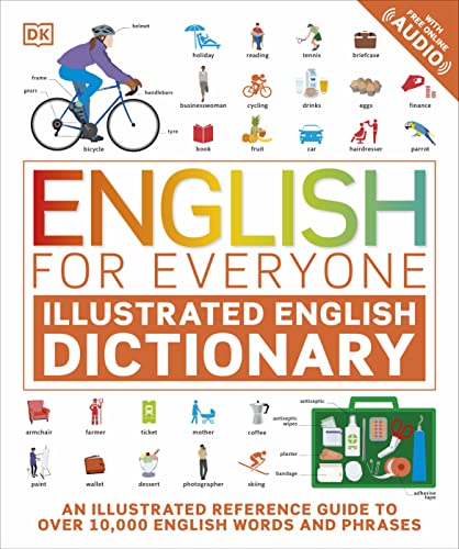 English For Everyone Illustrated English Dictionary With Free Online Audio English For Everyone Dorling Kindersley Ltd