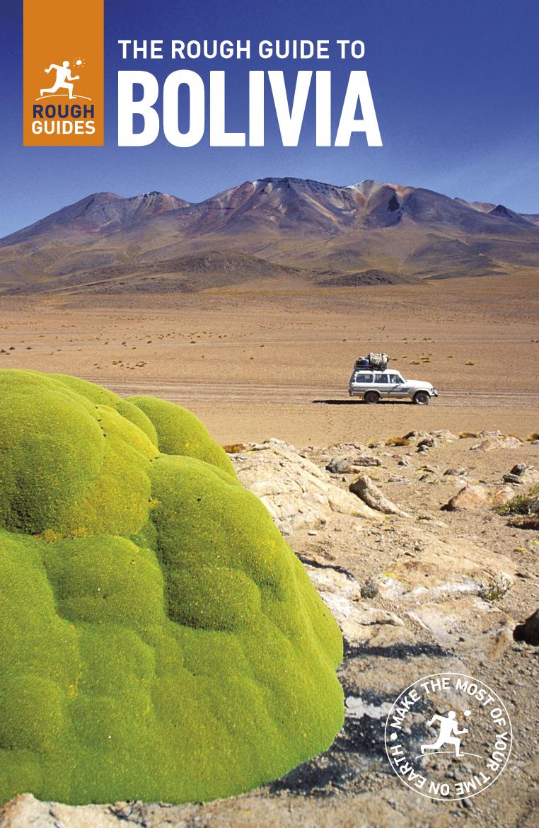The Rough Guide To Bolivia 5th Edition Daniel Jacobs Guides Rough
