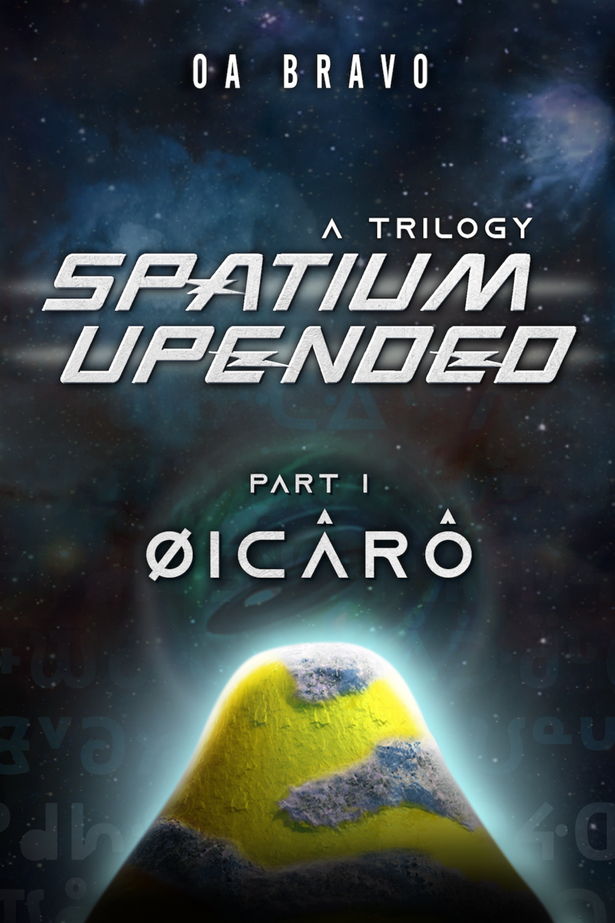 Spatium Upendeda Trilogy Oa Bravo