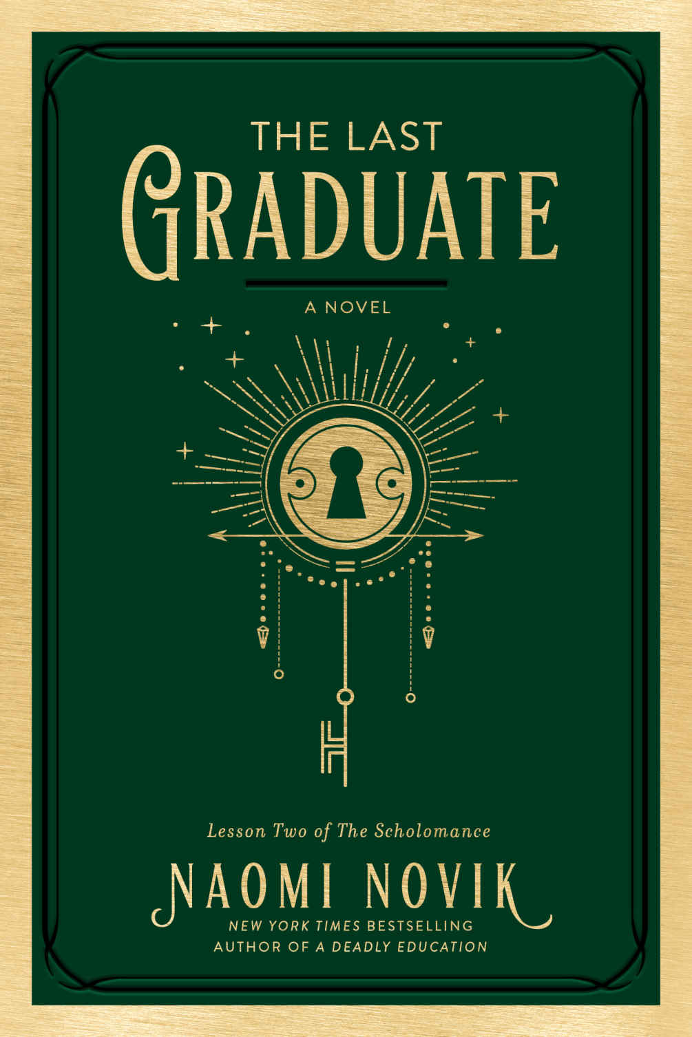 The Last Graduate Naomi Novik
