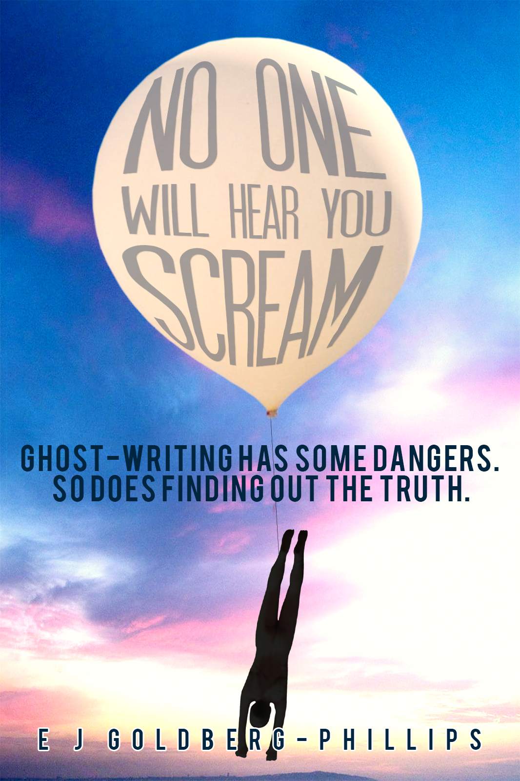 No One Will Hear You Scream E J Goldbergphillips