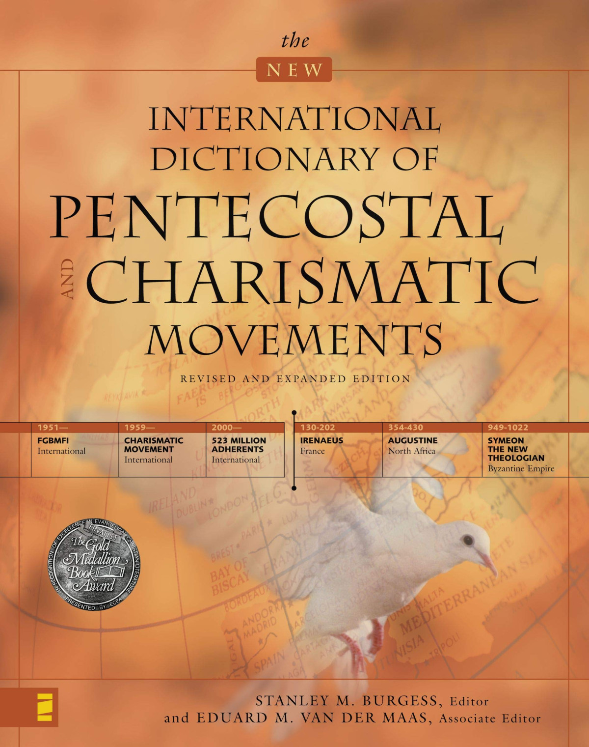 New International Dictionary Of Pentecostal And Charismatic Movements The Expanded Revised Stanley M Burgess Editor