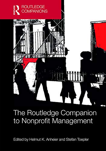 The Routledge Companion To Nonprofit Management 1st Edition Helmut K Anheier Editor