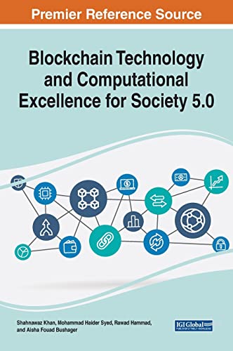 Blockchain Technology And Computational Excellence For Society 50 Shahnawaz Khan Editor