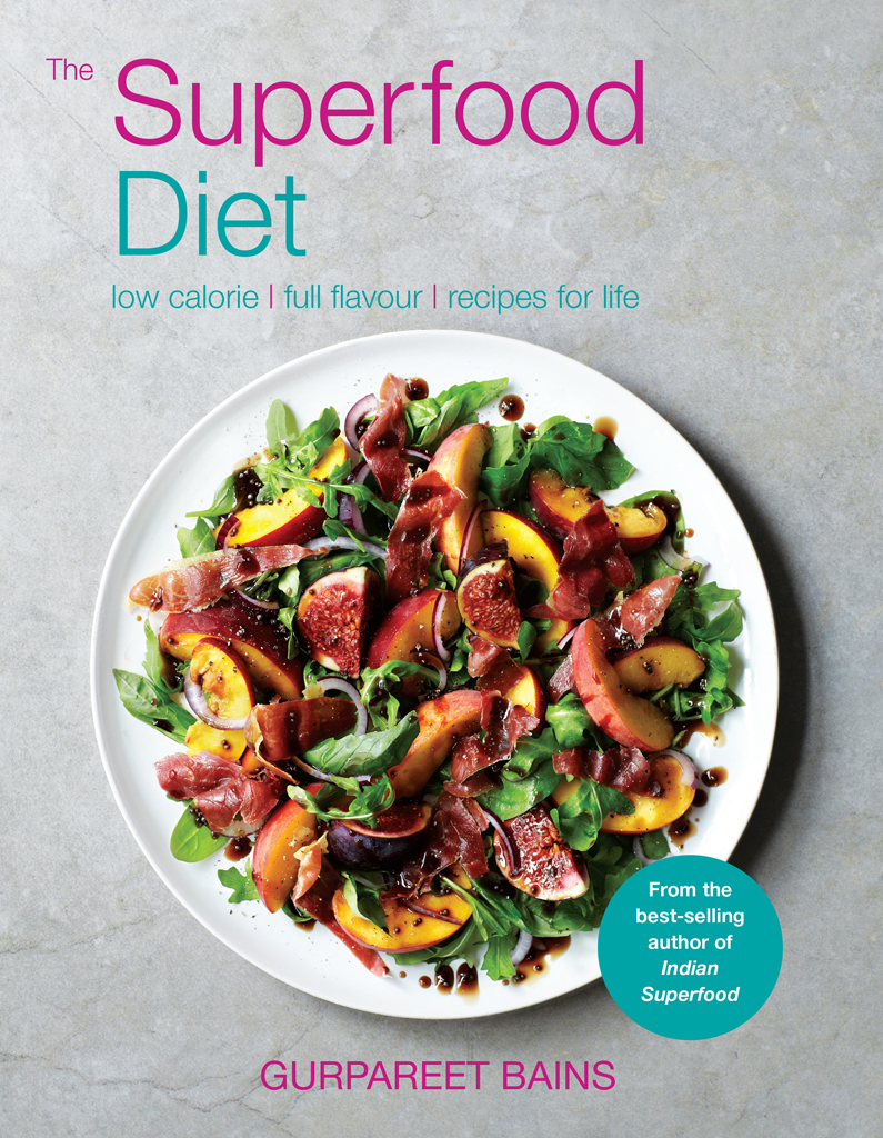 The Superfood Diet Gurpareet Bains