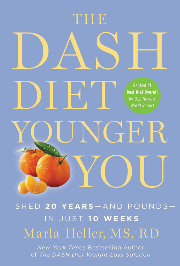 The Dash Diet Younger You Marla Heller