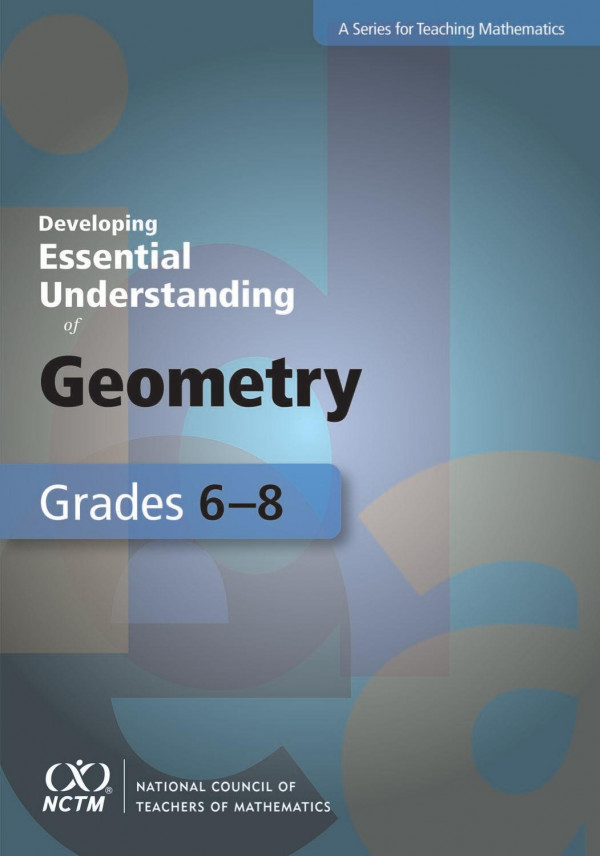 Developing Essential Understanding Of Geometry For Teaching Mathematics In Grades 68 Nathalie Sinclair