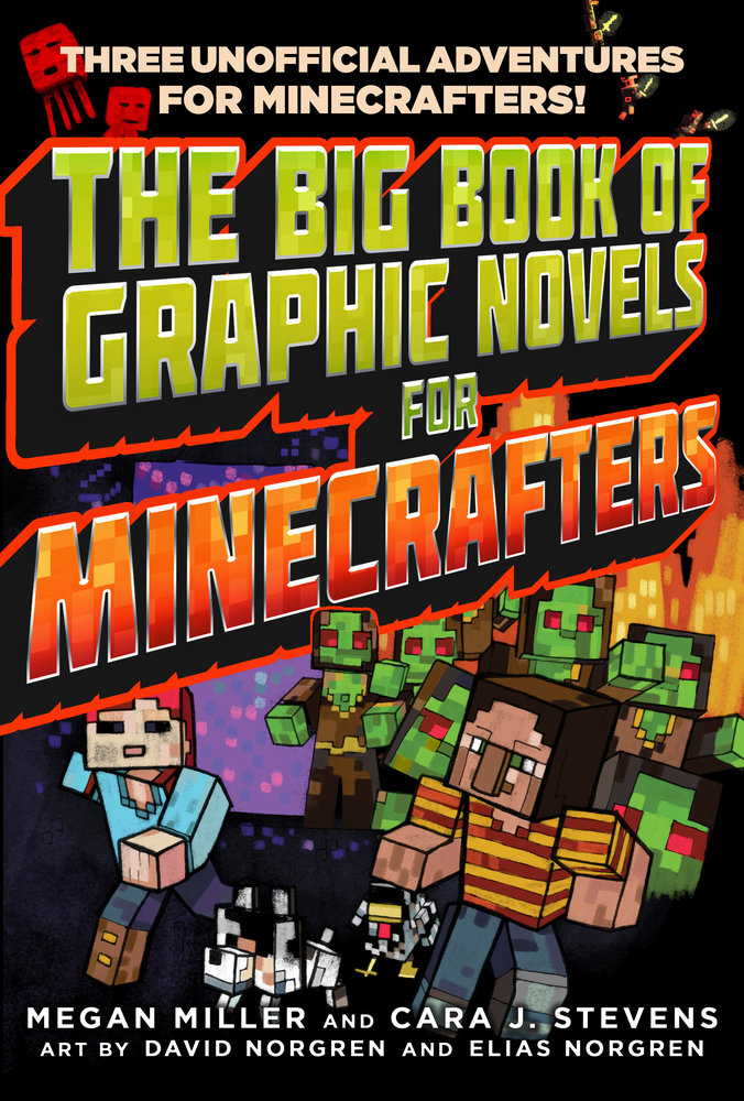 The Big Book Of Graphic Novels For Minecrafters Megan Miller