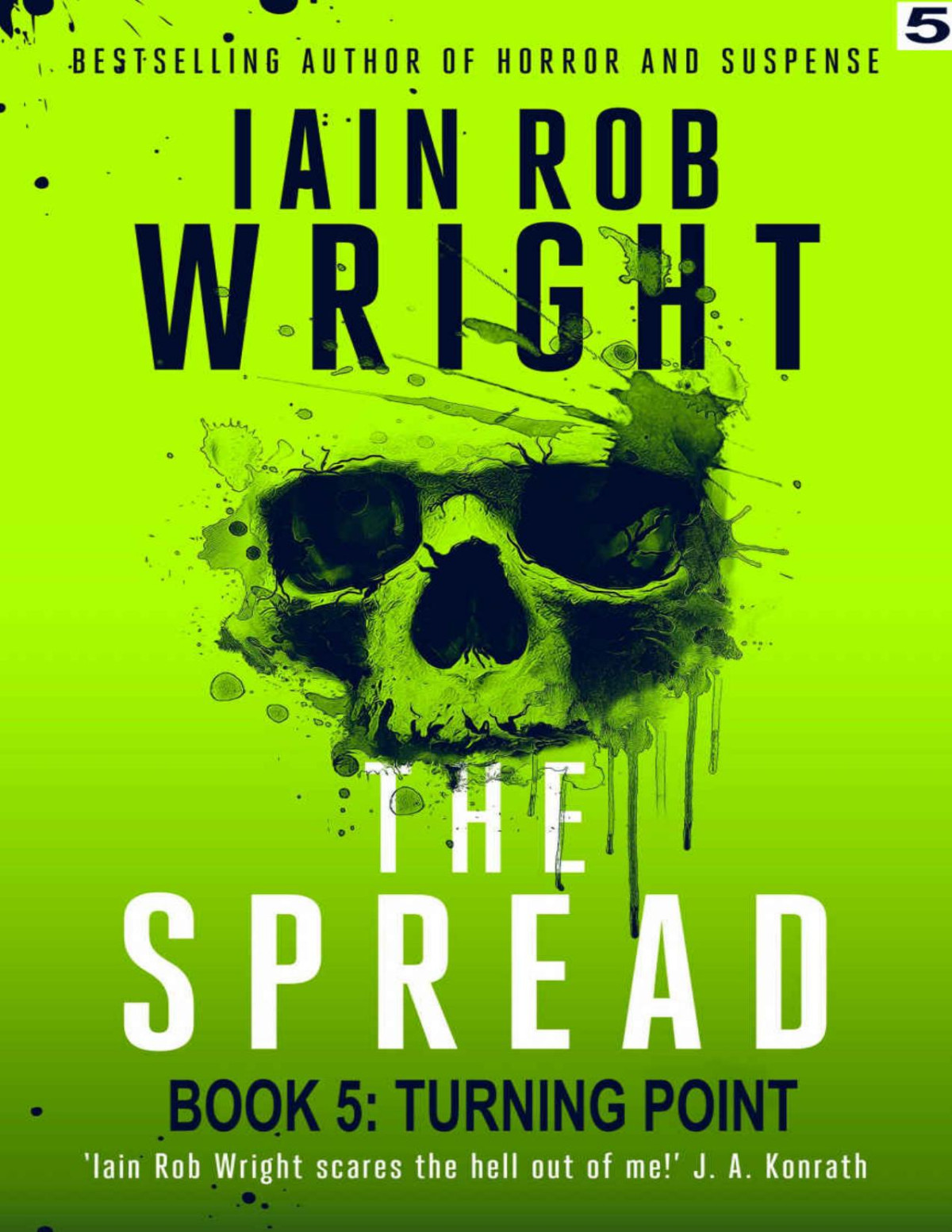 The Spread Book 5 Turning Point Iain Rob Wright