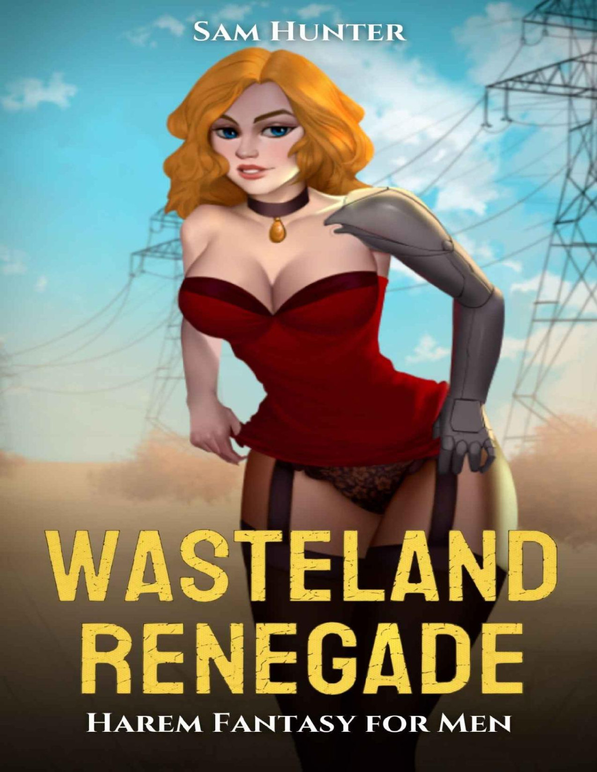 Wasteland Renegade A Postapocalyptic Harem Adventure 1st Edition Sam Hunter