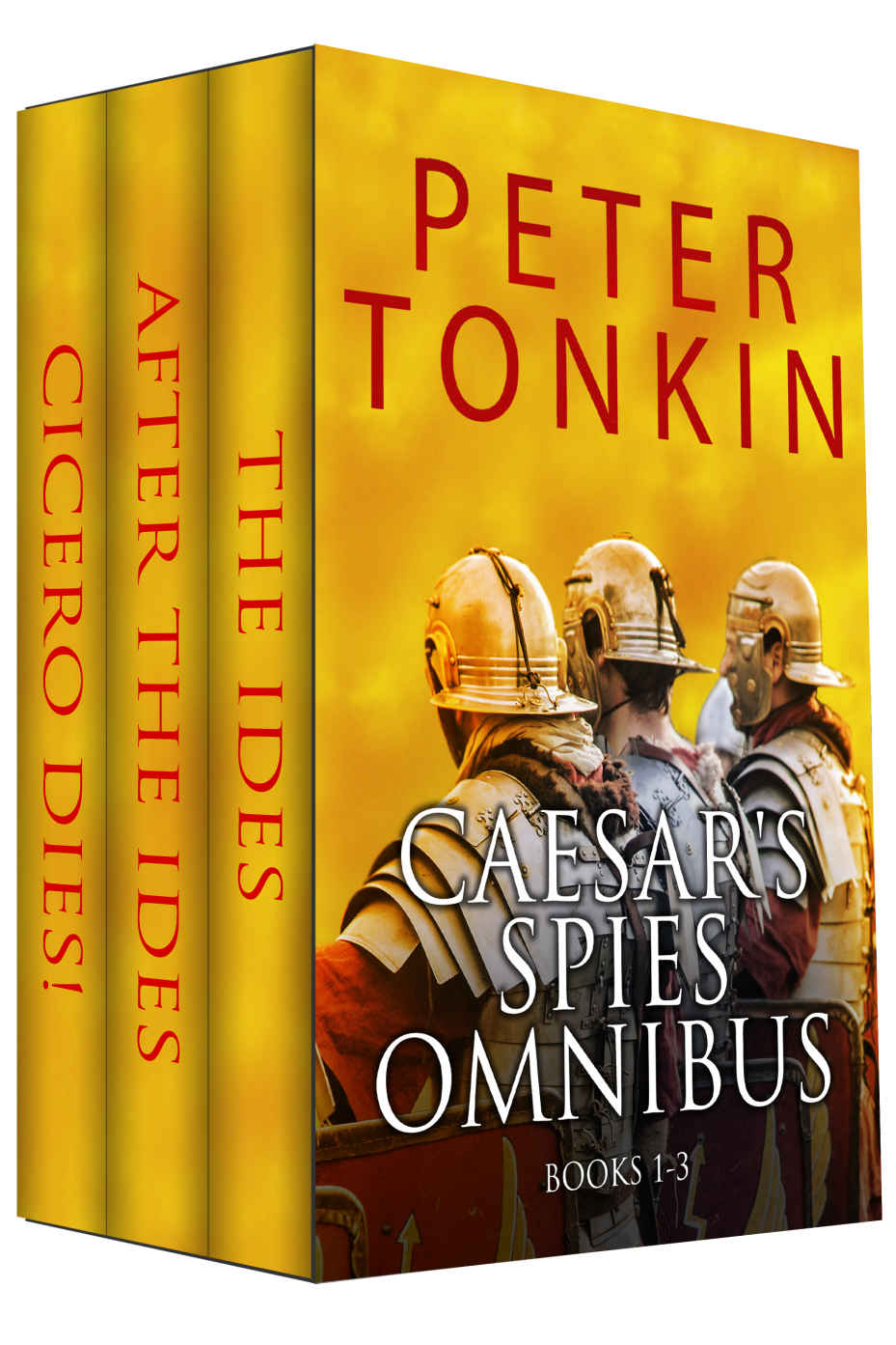 Caesars Spies 01 Caesars Spies Omnibus Tonkin Peter