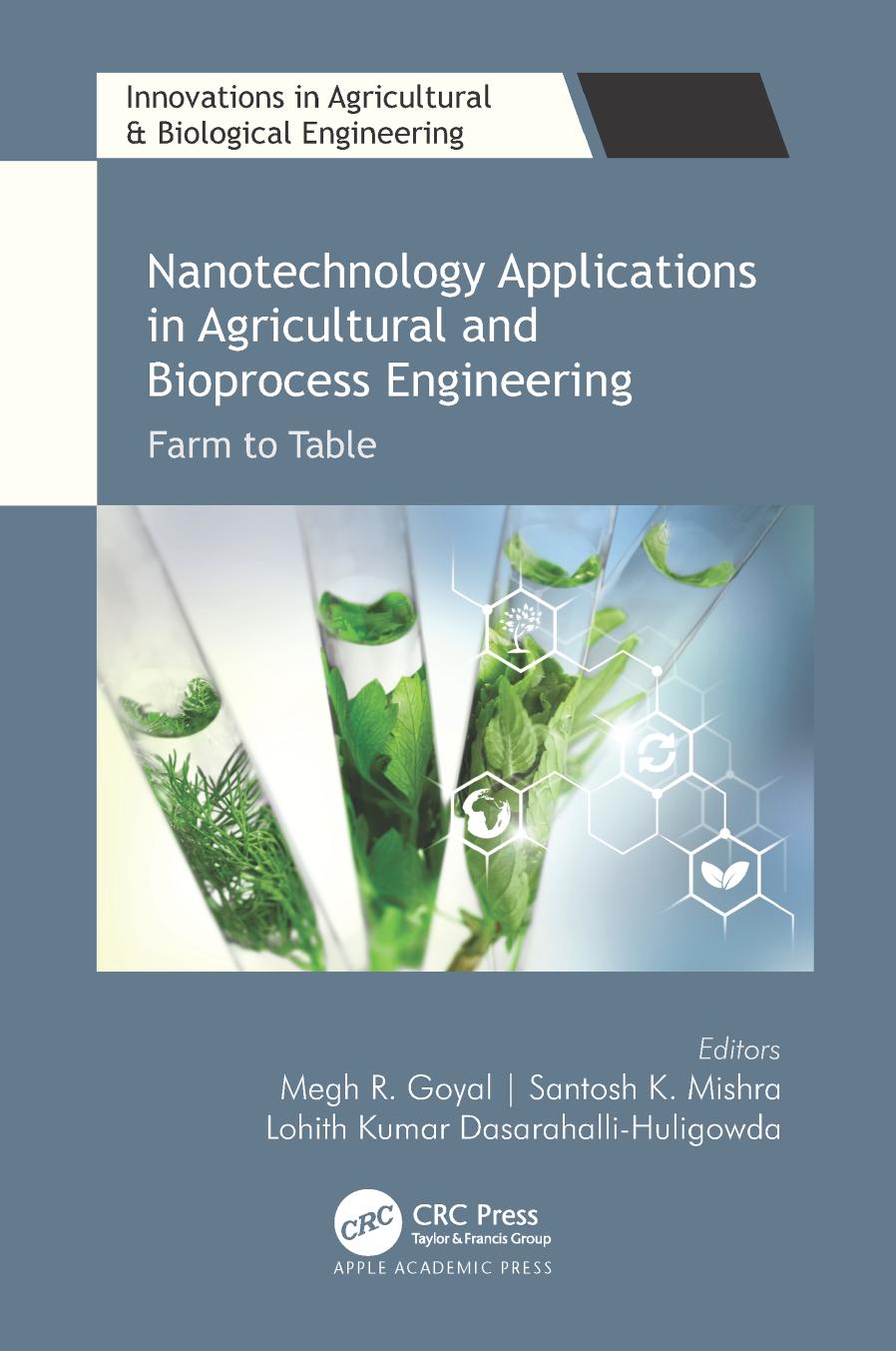 Nanotechnology Applications In Agricultural And Bioprocess Engineering Megh R Goyal