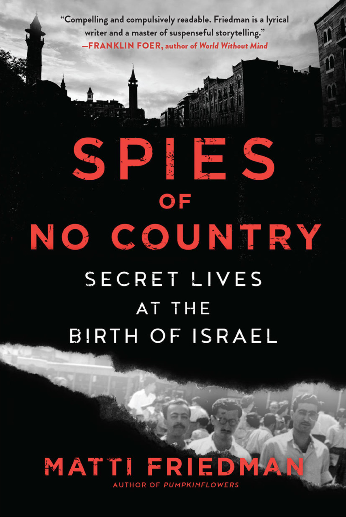 Spies Of No Country Secret Lives At The Birth Of Israel 9781616209414 Friedman