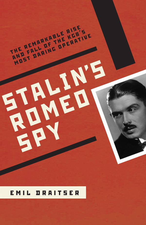 Stalins Romeo Spy Emil Draitser