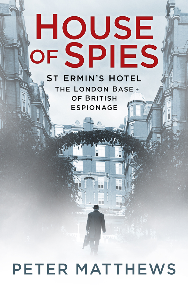 House Of Spies Peter Matthews