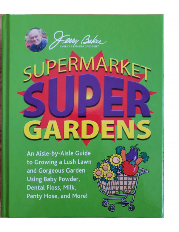 Supermarket Super Gardens Jerry Baker