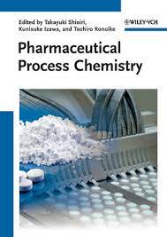 Pharmaceutical Process Chemistry 1st Edition Takayuki Shioiri