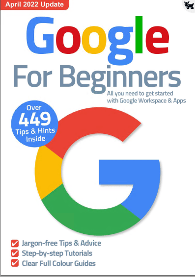 Google For Beginners 10th April 2022 Update