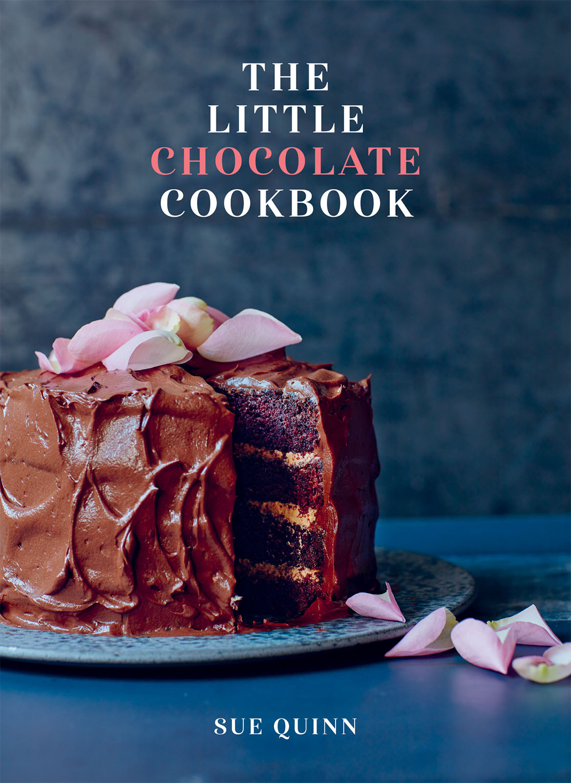 The Little Chocolate Cookbook Sue Quinn