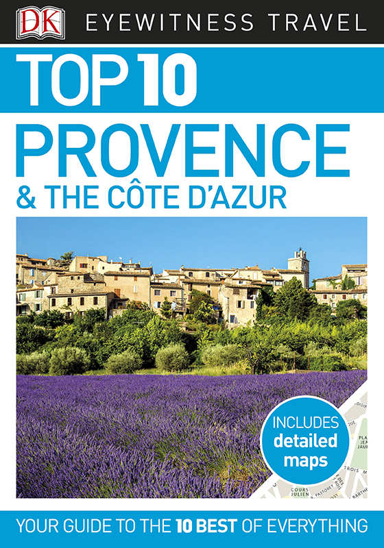 Top 10 Provence And The Cte Dazur Dk Travel