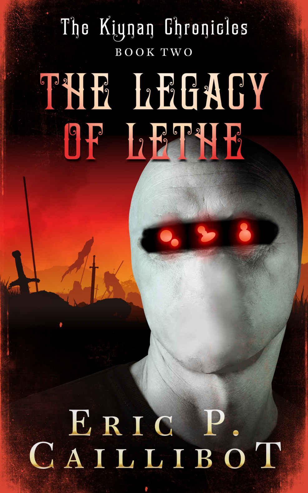 The Legacy Of Lethe Eric P Caillibot