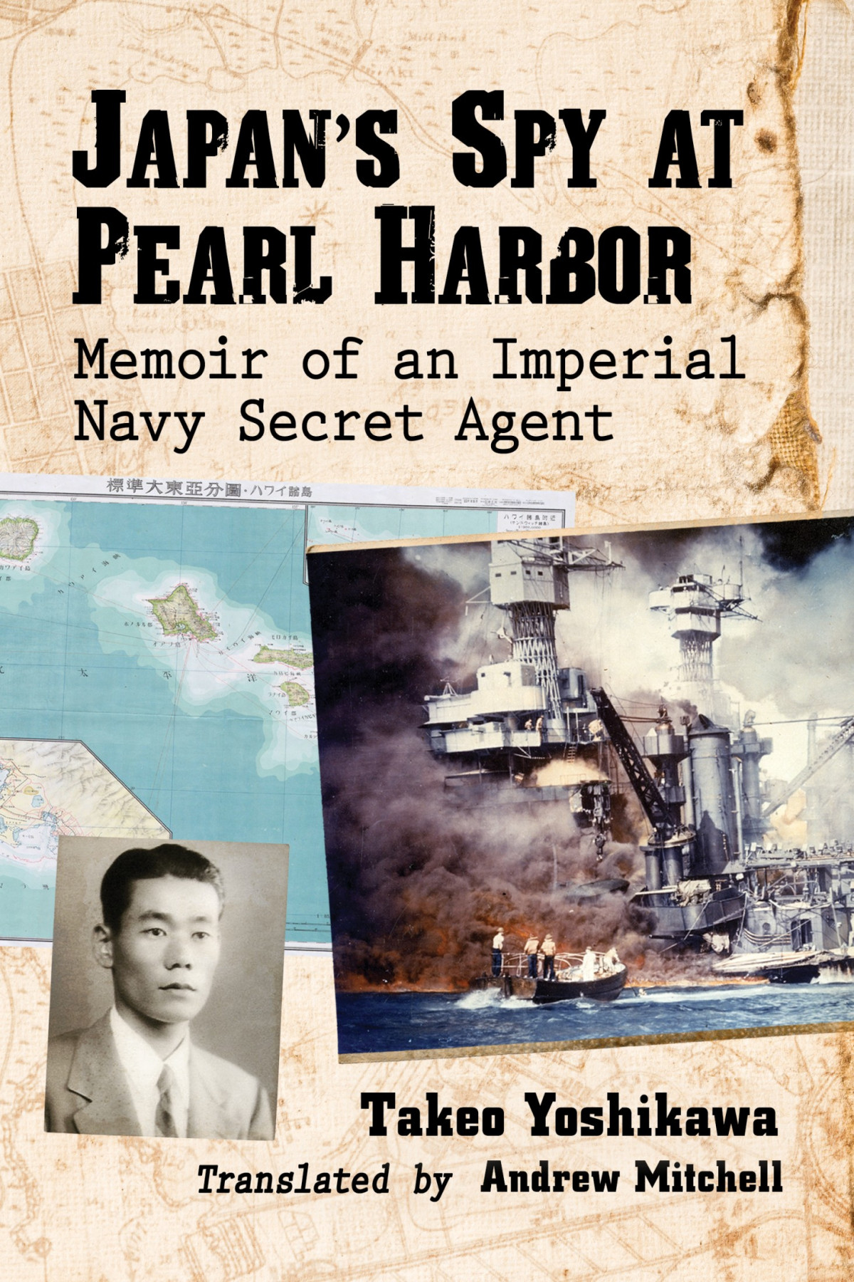 Japans Spy At Pearl Harbor Yoshikawa Takeo