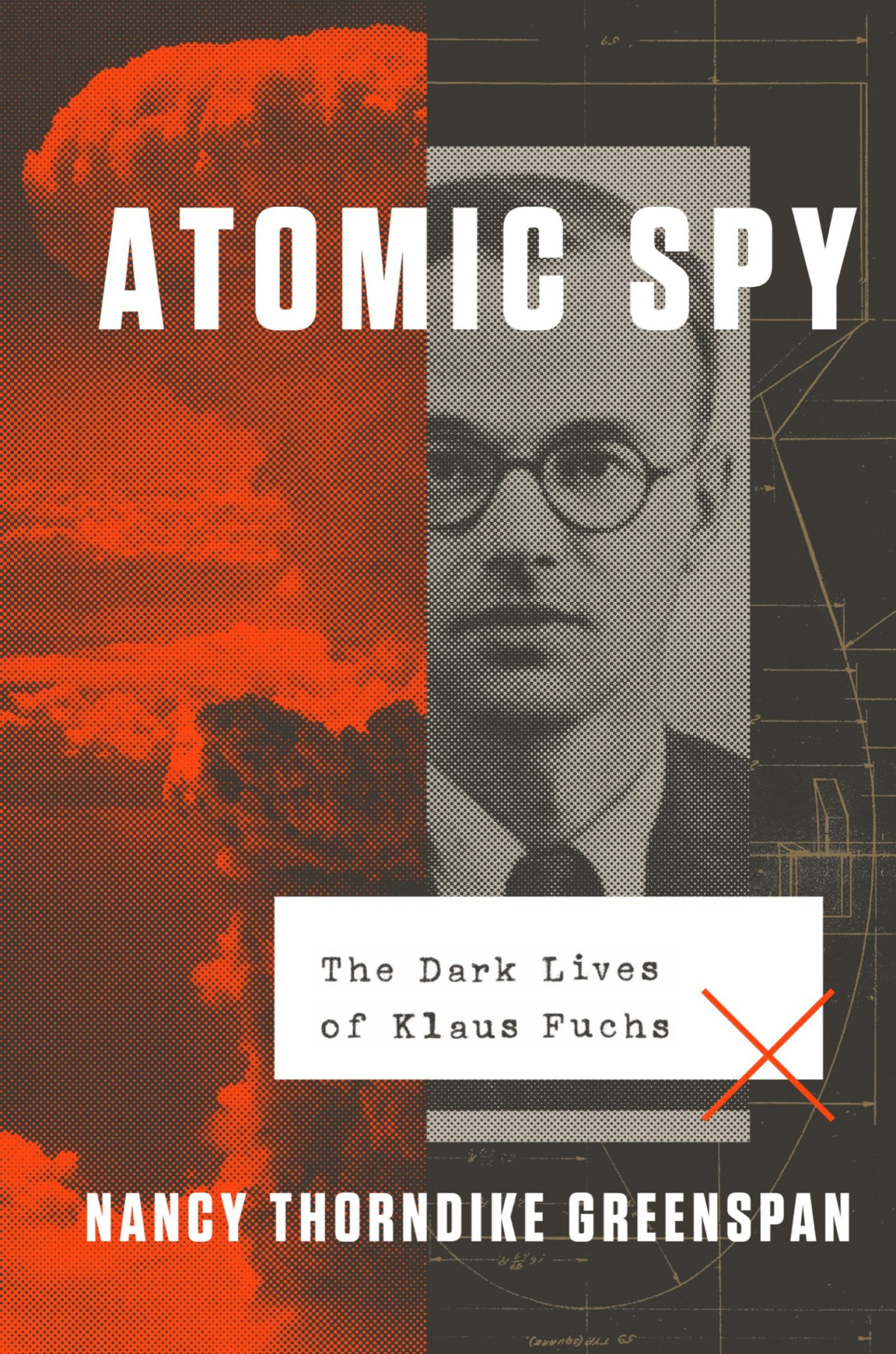 Atomic Spy Greenspan Nancy Thorndike