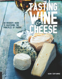 Tasting Wine And Cheese Adam Centamore