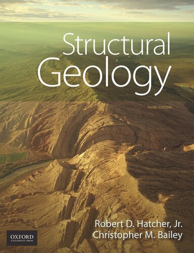Structural Geology Principles Concepts And Problems Third Robert D Hatcher Jr