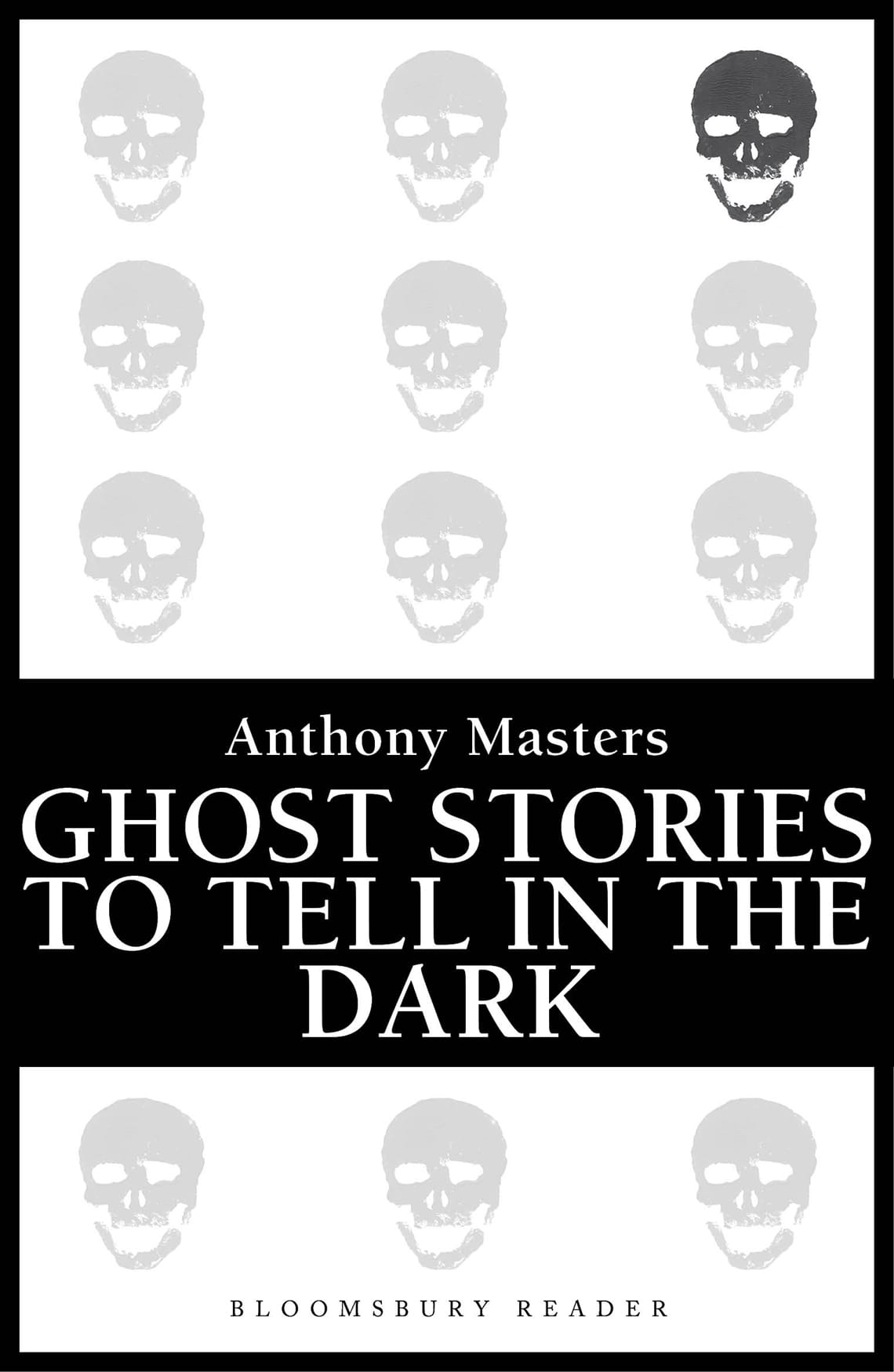 Ghost Stories To Tell In The Dark Anthony Masters